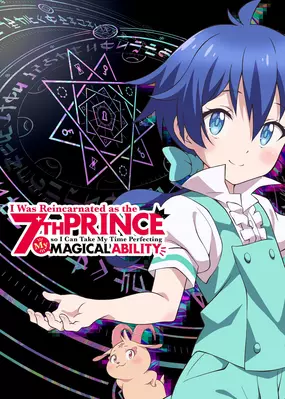 A poster of anime- 7th prince magical ability